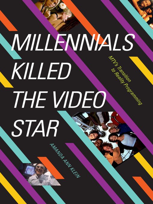 Title details for Millennials Killed the Video Star by Amanda Ann Klein - Available